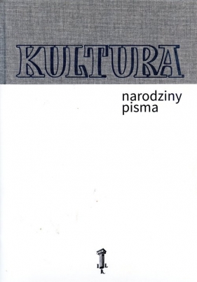 Kultura Narodziny pisma