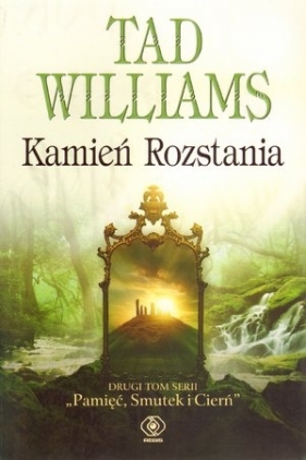 Kamień Rozstania - Tad Williams