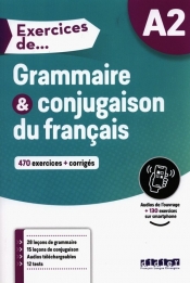 Exercices de Grammaire & conjugaison du francais A2 - Glaud Ludivine, Lannier Muriel, Loiseau Yves