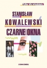 Czarne okna Kowalewski Stanisław