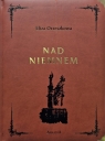 <img src='https://webimage.pl/pics/551/6/d9788394246037.jpg' width='371' height='500'> Nad Niemnem w.kolekcjonerskie Eliza Orzeszkowa