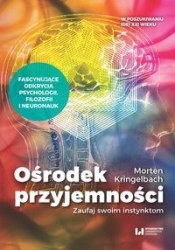 Ośrodek przyjemności - Morten L. Kringelbach