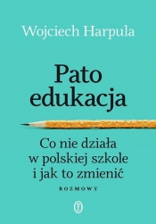 Patoedukacja - Wojciech Harpula