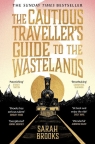 The Cautious Traveller's Guide to The Wastelands wer. angielska Sarah Brooks