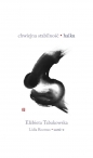 Chwiejna stabilność. Haiku - Elżbieta Tabakowska