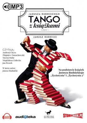 Janusza Rudnickiego tango z książkami część 1(audiobook) - Janusz Rudnicki