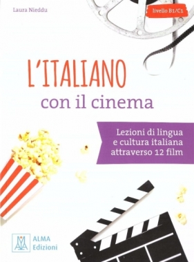 L'italiano con il cinema podręcznik + audio online - Opracowanie zbiorowe