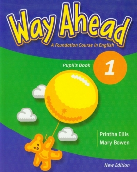 Way Ahead 1 Pupil's Book - Ellis Printha, Bowen Mary
