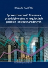 Sprawozdawczość finansowa przedsiębiorstw w regulacjach polskich i Kamiński Ryszard