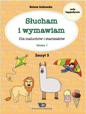 Słucham i wymawiam. Zeszyt 5. Głoska l - Bożena Senkowska