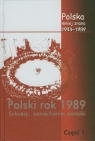 Polska mniej znana 1944-1989 Tom IV część 1 Polski rok 1989 Sukcesy, Jabłonowski Marek, Stępka, Stanisław, Sulowski Stanisław