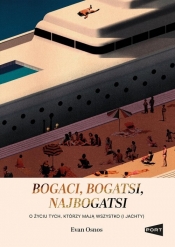 Bogaci, bogatsi, najbogatsi - Osnos Evan