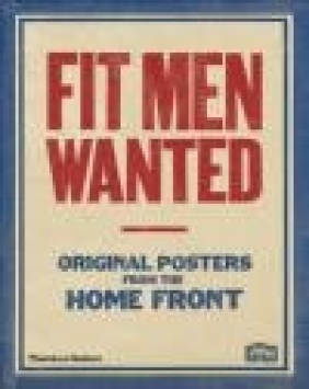 Fit Men Wanted Imperial War Museum (Great Britain)