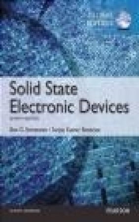 Solid State Electronic Devices: Global Edition Sanjay Banerjee, Ben Streetman