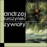 Żywioł Turczyński Andrzej