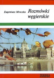 Rozmówki węgierskie - Eugeniusz Mroczko