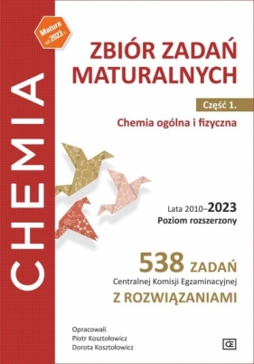 Chemia LO zbiór zadań 2010-2023 cz.1 ZR - Piotr Kosztołowicz, Dorota Kosztołowicz