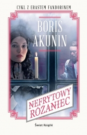 Erast Fandorin. Tom 12. Nefrytowy różaniec - Boris Akunin