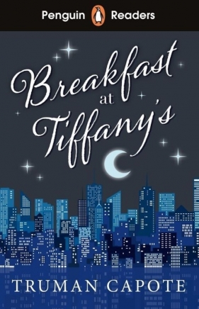 Penguin Readers Level 4 Breakfast at Tiffany's - Capote Truman