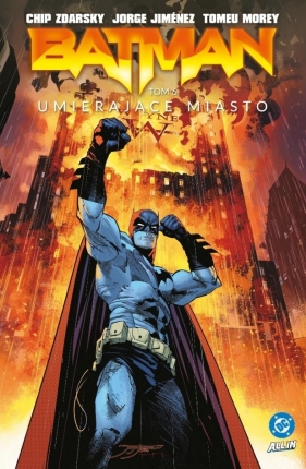 Batman T.6 Umierające miasto - Chip Zdarsky, Jorge Jiménez