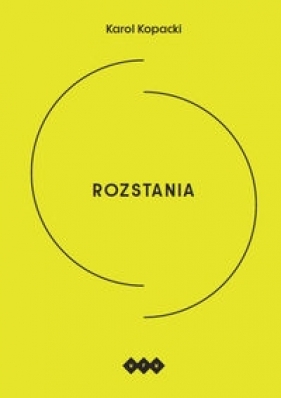 Rozstania - Kopacki Karol