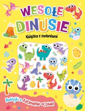 Wesołe dinusie. Książka z zadaniami - Opracowanie zbiorowe