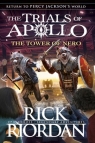 The Tower of Nero (The Trials of Apollo Book 5) Rick Riordan