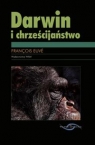 Darwin i chrześcijaństwo  Euve Francois