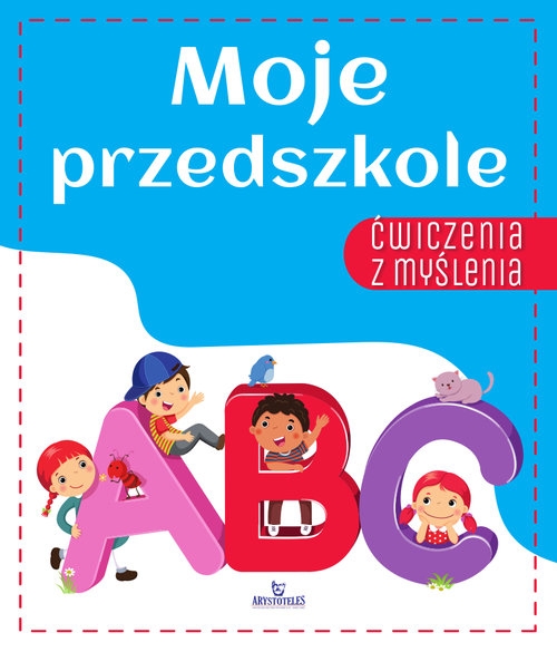 Ćwiczenia z myślenia Moje przedszkole