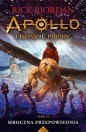 Mroczna przepowiednia Apollo i boskie próby Tom 2 - Rick Riordan