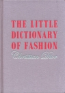 The Little Dictionary of Fashion