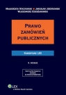 Prawo zamówień publicznych Komentarz  Dzierżanowski Włodzimierz, Jerzykowski Jarosław, Stachowiak Małgorzata