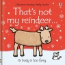 That's not my reindeer… Fiona Watt