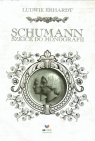 Schumann Szkice do monografii  Erhardt Ludwik