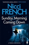 Sunday Morning Coming Down A Frieda Klein Novel (7) French Nicci