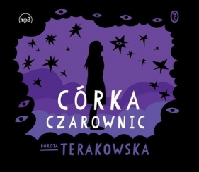 Córka Czarownic (Audiobook) - Dorota Terakowska