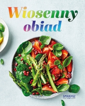 Wiosenny obiad - Opracowanie zbiorowe