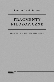 Fragmenty filozoficzne - Krystyn Lach-Szyrma