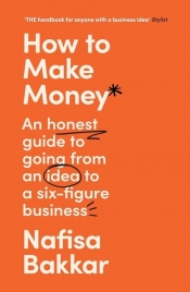 How To Make Money - Bakkar Nafisa