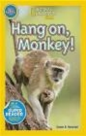 Hang On, Monkey! Susan Neuman