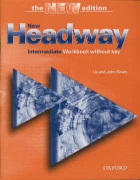 New Headway Intermediate Workbook without key - Soars Liz, Soars John