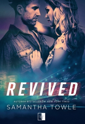 Revived. Tom 2 - Samantha Towle