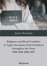 Religious and Moral Condition of Upper Secondary School Students throughout the Mariański Janusz