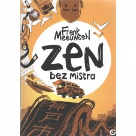 Zen bez mistra - Frenk Meeuwsen