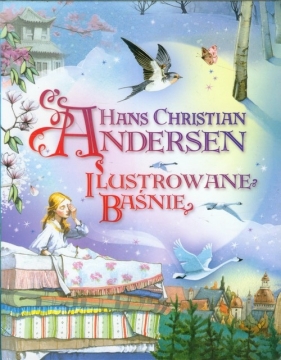 Ilustrowane baśnie - Hans Christian Andersen