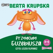 Przygody Euzebiusza (Audiobook) - Krupska Beata