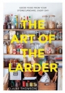 The Art of the Larder Thomson Claire
