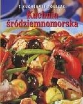 Kuchnia śródziemnomorska Z kuchennej półeczki - White Anne