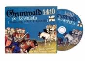 Grunwald 1410 po Kowalsku CD - Kowalski Jacek