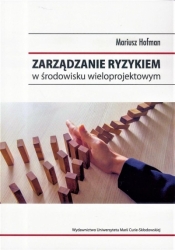 Zarządzanie ryzykiem w środowisku wieloprojektowym